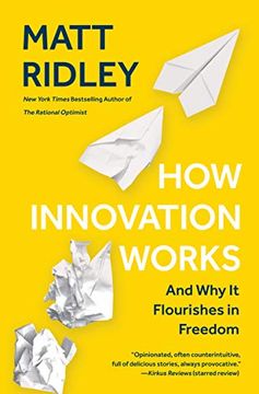portada How Innovation Works: And why it Flourishes in Freedom (en Inglés)