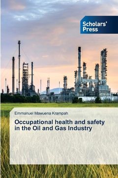 portada Occupational health and safety in the Oil and Gas Industry (en Inglés)