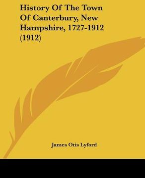 portada history of the town of canterbury, new hampshire, 1727-1912 (1912) (en Inglés)