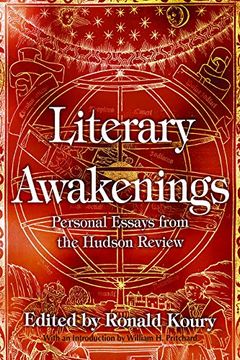 portada Literary Awakenings: Personal Essays From the Hudson Review (en Inglés)