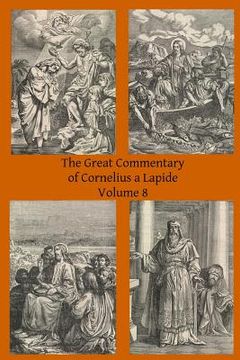 portada The Great Commentary of Cornelius a Lapide (en Inglés)