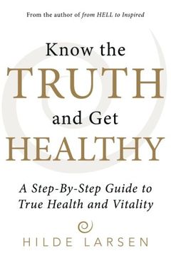 portada Know the Truth and get Healthy (en Inglés)
