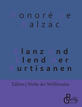 portada Glanz und Elend der Kurtisanen (en Alemán)