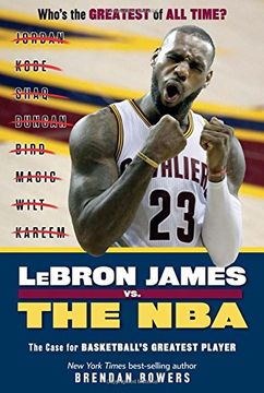 portada LeBron James vs. the NBA: The Case for the NBA's Greatest Player