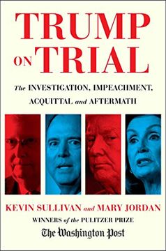portada Trump on Trial: The Investigation, Impeachment, Acquittal and Aftermath (en Inglés)