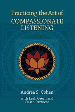 portada Practicing the art of Compassionate Listening (en Inglés)