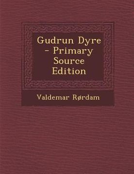 portada Gudrun Dyre - Primary Source Edition (in Danés)