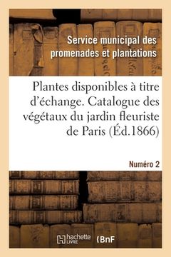 portada Plantes disponibles à titre d'échange. Numéro 2 (en Francés)