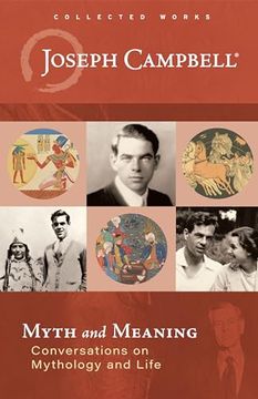 portada Myth and Meaning: Conversations on Mythology and Life (in English)