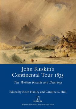 portada John Ruskin's Continental Tour 1835: The Written Records and Drawings (en Inglés)