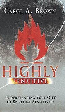portada Highly Sensitive: Understanding Your Gift of Spiritual Sensitivity 