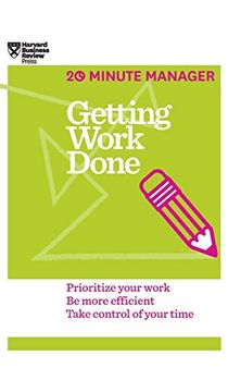 portada Getting Work Done (Hbr 20-Minute Manager Series) (in English)
