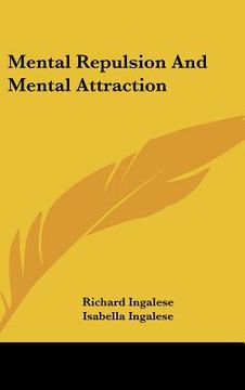 portada mental repulsion and mental attraction (in English)