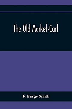 portada The old Market-Cart (en Inglés)