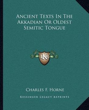 portada ancient texts in the akkadian or oldest semitic tongue (en Inglés)