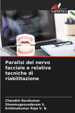 portada Paralisi del nervo facciale e relative tecniche di riabilitazione (in Italian)
