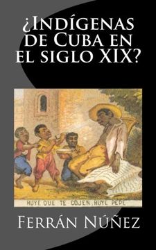 portada Indígenas de Cuba en el Siglo Xix?