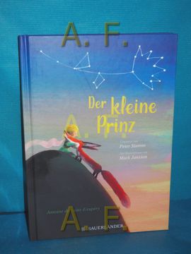 portada Der Kleine Prinz. Antoine de Saint-Exupéry , Deutsch von Peter Stamm , mit Illustrationen von Mark Janssen (in German)