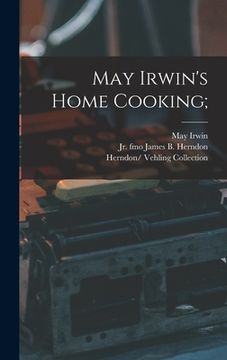 portada May Irwin's Home Cooking; (en Inglés)