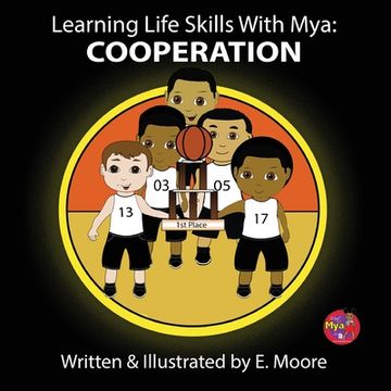 portada Learning Life Skills with Mya: Cooperation (en Inglés)