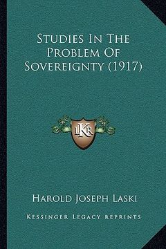 portada studies in the problem of sovereignty (1917) (en Inglés)