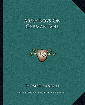 portada army boys on german soil (en Inglés)