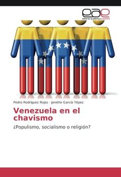 portada Venezuela en el chavismo: ¿Populismo, socialismo o religión? (Spanish Edition)