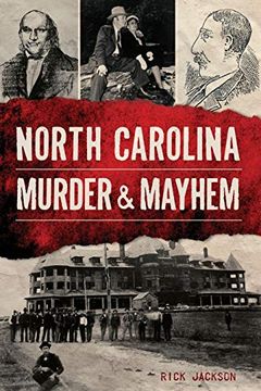 portada North Carolina Murder & Mayhem (en Inglés)