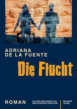 portada Die Flucht: Roman (in German)