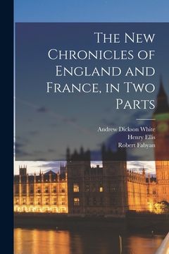portada The new Chronicles of England and France, in two Parts