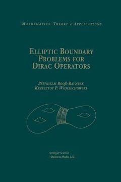 portada Elliptic Boundary Problems for Dirac Operators (en Inglés)