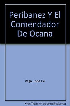 portada Peribanez y el Comendador de Ocana (in Spanish)