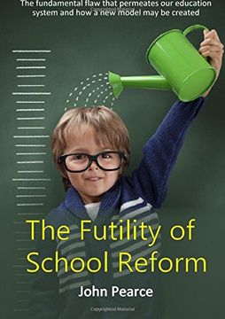 portada The Futility of School Reform