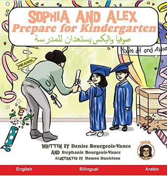 portada Sophia and Alex Prepare for Kindergarten: صوفيا واليكس يستعدان للمدرسة (11) (Alex and Sophia (in Arabic)