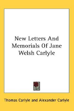 portada new letters and memorials of jane welsh carlyle (in English)