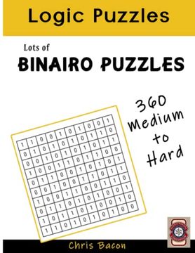 portada Lots of Binairo: 360 Puzzles Medium to Hard (en Inglés)