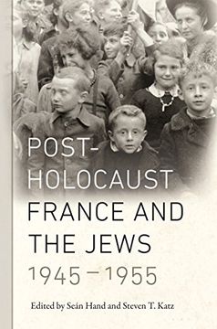 portada Post-Holocaust France and the Jews, 1945-1955 (Elie Wiesel Center for Judaic Studies Series)