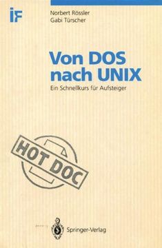 portada Von DOS nach UNIX: Ein Schnellkurs für Aufsteiger (HotDoc)