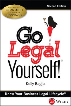 portada Go Legal Yourself: Know the Legal Lifecycle of Your Business (en Inglés)