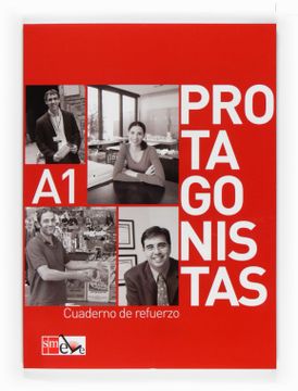 portada Protagonistas a1. Cuaderno de Refuerzo [Internacional] (in Spanish)