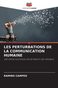 portada Les Perturbations de la Communication Humaine (en Francés)