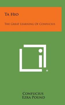 portada Ta Hio: The Great Learning of Confucius (in English)