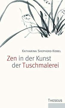 portada Zen in der Kunst der Tuschmalerei (en Alemán)