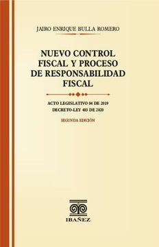 portada NUEVO CONTROL FISCAL Y PROCESO DE RESPONSABILIDAD FISCAL. ACTO LEGISLATIVO 04 DE 2019 DECRETO -LEY 403 DE 2020 (in Spanish)