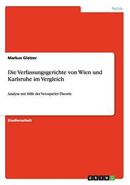 portada Die Verfassungsgerichte von Wien und Karlsruhe im Vergleich (German Edition)