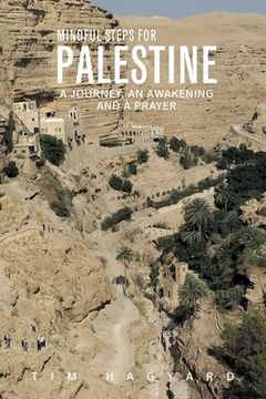 portada Mindful Steps For Palestine: A journey an awakening and a prayer.