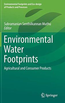 portada Environmental Water Footprints: Agricultural and Consumer Products (Environmental Footprints and Eco-Design of Products and Processes) 