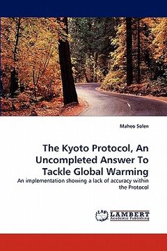 portada the kyoto protocol, an uncompleted answer to tackle global warming