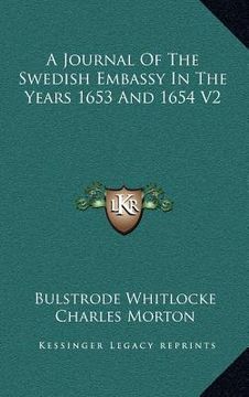 portada a journal of the swedish embassy in the years 1653 and 1654 v2 (en Inglés)