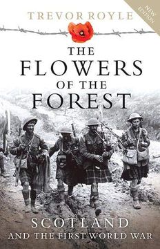 portada The Flowers of the Forest: Scotland and the First World war (en Inglés)